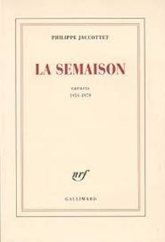 La semaison. Carnets 1954-1979