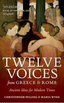 Image sur Twelve Voices from Greece and Rome : Ancient Ideas for Modern Times