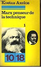 Picture of Marx penseur de la technique vol. I