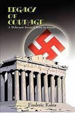 Picture of Legacy of Courage : A Holocaust Survival Story in Greece