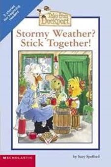 Image sur Stormy Weather? Stick Together!