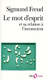 Image sur Le mot d'esprit et sa relation à l'inconscient