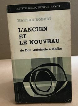 L'ancien et le nouveau de Don Quichotte à Kafka