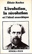 Picture of L'évolution, la révolution et l'idéal anarchique 