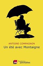 Εικόνα της Un été avec Montaigne