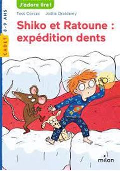 Picture of Shiko et Ratoune : expédition dents