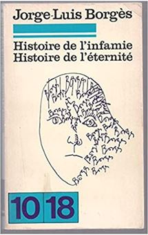 Histoire de l'infamie - Histoire de l'éternité