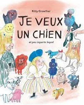 Je veux un chien - Et peu importe lequel 