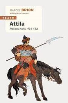 Attila - Roi des Huns, 434-453