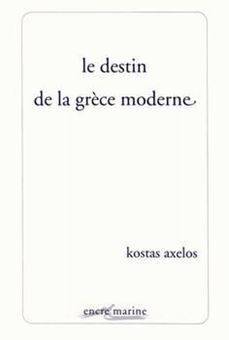 Le destin de la Grèce moderne