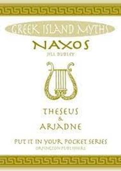 Naxos Theseus & Ariadne Greek Islands : All You Need to Know About the Islands Myths, Legends, and its Gods