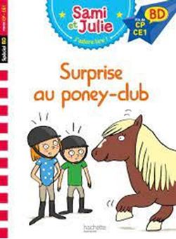 Image sur Sami et Julie, j'adore lire ! BD - Surprise au poney-club !