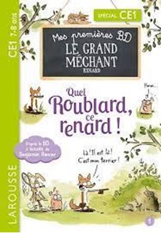 Le Grand Méchant Renard Tome 1 - Aussi féroce qu'un os ! ; Quel roublard, ce renard ! - Spécial CE1