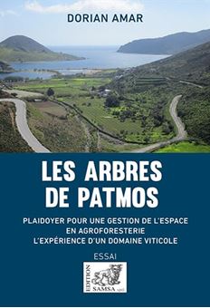 Image sur Les Arbres de Patmos - L'Expérience d'un domaine viticole