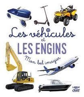 Les véhicules et les engins