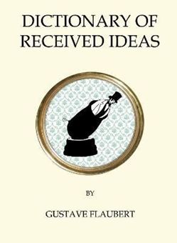 Picture of Dictionary of Received Ideas