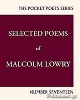 Image sur Selected Poems of Malcolm Lowry : City Lights Pocket Poets Number 17