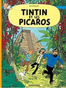 Les Aventures de Tintin - Tome 23 - Tintin et les Picaros