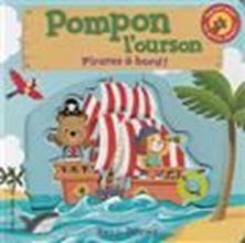 Picture of Pompon l'ourson : Pirates à bord!