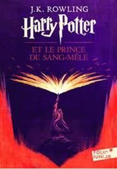 Image sur Harry Potter. Volume 6 - Harry Potter et le prince de Sang-Mêlé