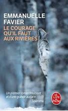 Picture of Le courage qu'il faut aux rivières