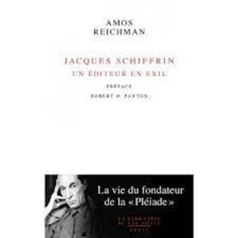 Image sur Jacques Schiffrin. Un éditeur en exil - La vie du fondateur de la "Pléiade"