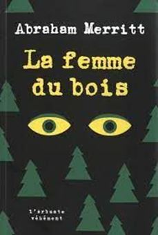 La femme du bois