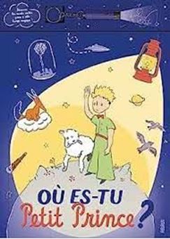 Où es-tu Petit Prince ? - Avec lampe magique