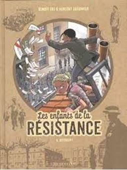 Picture of Les enfants de la Résistance Volume 6, Désobéir !