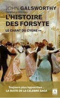 L'histoire des Forsyte Tome 2, Le chant du cygne