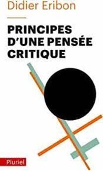 Principes d'une pensée critique