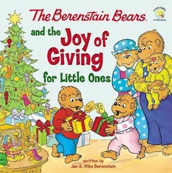 Picture of he Berenstain Bears and the Joy of Giving for Little Ones : The True Meaning of Christmas