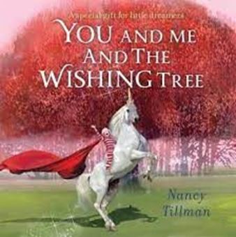 Picture of You and Me and the Wishing Tree : A special gift for little dreamers