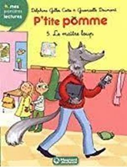 P'tite pomme Tome 5 - Le maitre loup