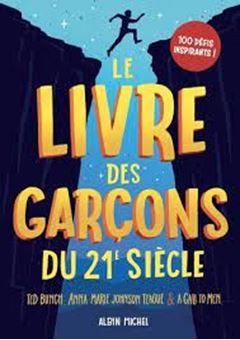 Le livre des garçons du 21e siècle - 100 défis inspirants