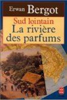 La rivière des parfums