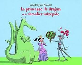 Georges le dragon - La princesse, le dragon et le chevalier intrépide