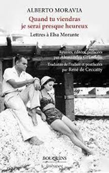 Image sur Quand tu viendras je serai presque heureux - Lettres à Elsa Morante