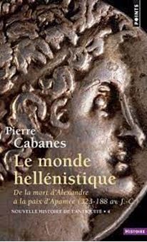 Image sur Nouvelle histoire de l'Antiquité - Tome 4, Le monde hellénistique, de la mort d'Alexandre à la paix d'Apamée 