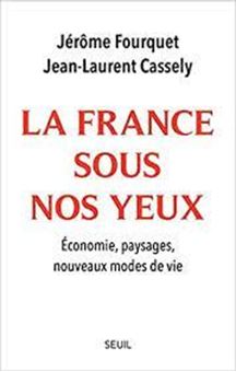 Image sur La France sous nos yeux - Economie, paysages, nouveaux modes de vie