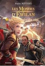 Εικόνα της Les Mondes d'Ewilan Tome 3, Les tentacules du mal