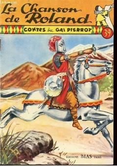 Contes du Gai Pierrot n°39 - La chanson de Roland