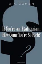 Image de If You're an Egalitarian, How Come You're So Rich?