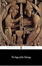 Εικόνα της The Saga of the Volsungs : The Norse Epic of Sigurd the Dragon Slayer