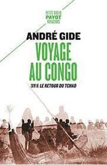 Voyage au Congo - Suivi de : Retour du Tchad