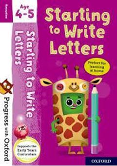 Picture of Progress with Oxford: Progress with Oxford: Starting to Write Letters Age 4-5- Practise for School with Essential English Skills