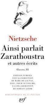 Oeuvres - Tome 3, Ainsi parlait Zarathoustra et autres récits