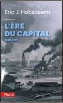 L'ère du capital 1848-1875