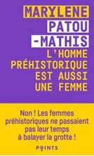 Picture of L'homme préhistorique est aussi une femme - Une histoire de l'invisibilté des femmes