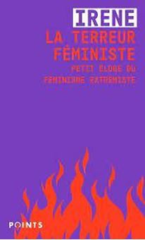 La Terreur féministe - Petit éloge du féminisme extrémiste